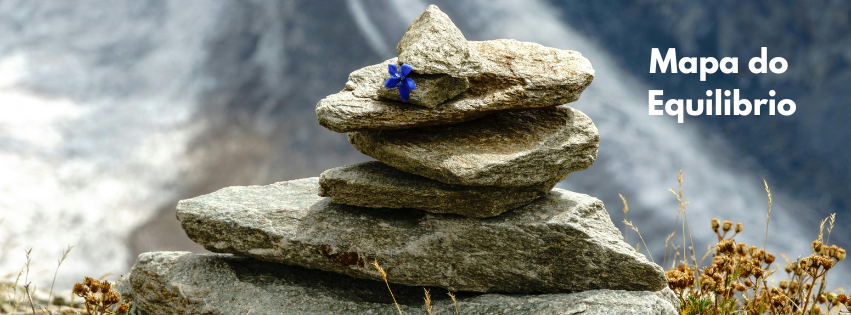 Bem-vinda ao Mapa do Equilíbrio